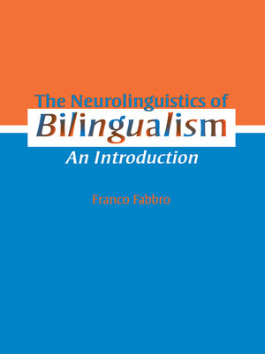 cover image of The Neurolinguistics of Bilingualism